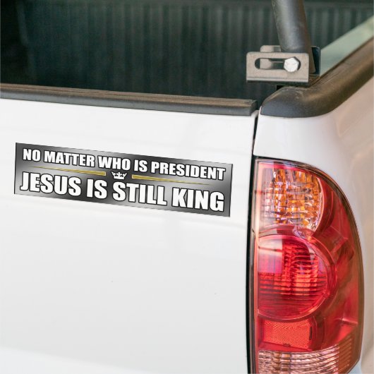 Jezus is nog steeds koning Bumpersticker (Op Truck)