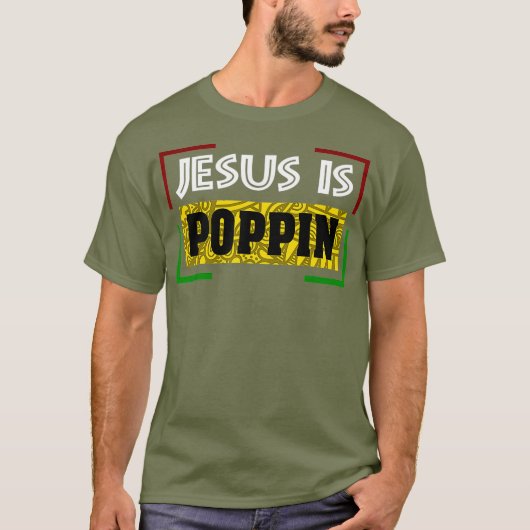 Jezus is Poppin T-shirt (Voorkant)