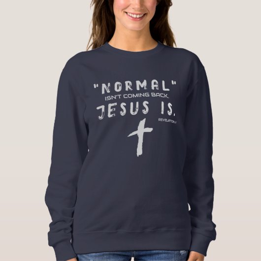 Jezus is terug Sweatshirts voor haar Trui (Voorkant)