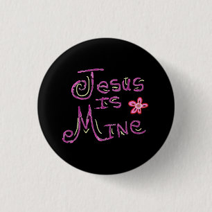 Jezus is van mij Christelijke quote  Ronde Button 3,2 Cm
