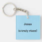 Jezus is werkelijk opgestaan! sleutelhanger (Voorkant)