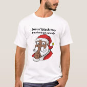 Jezus is zwart te T-shirt (Voorkant)