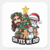 Jezus Kerstman Kerstboom O Ja Vierkante Sticker (Voorkant)