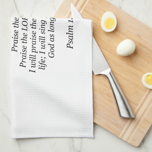 Jezus keuken handdoek Psalmen 146:1-2 (Quarter Fold)