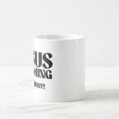 Jezus komt er aan Kijk bezig Koffiemok (Center)