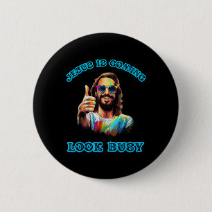 Jezus komt er druk uitzien Grappige das Dye Jesus  Ronde Button 5,7 Cm