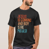 Jezus komt eraan en jongen is dat hij grappige Chr T-shirt (Voorkant)