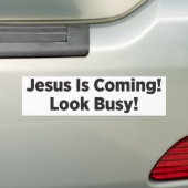 Jezus komt eraan! Kijk Bezig! Bumpersticker (Op auto)
