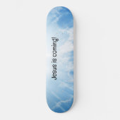 Jezus komt eraan! persoonlijk skateboard (Voorkant)