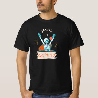 Jezus komt eraan! t-shirt