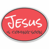 Jezus Komt Gauw Aangepaste Vinyl Sticker (Voorkant)