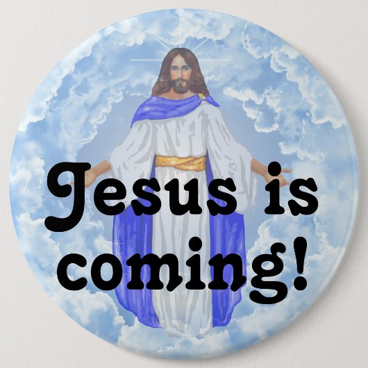 Jezus komt! ronde button 6,0 cm (Voorkant)