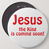 Jezus komt ronde button 6,0 cm (Voorkant /achterkant)
