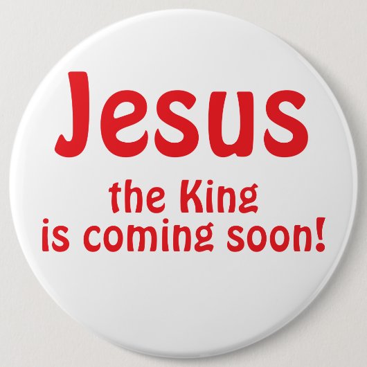 Jezus komt ronde button 6,0 cm (Voorkant)