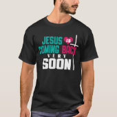 Jezus komt zeer spoedig terug t-shirt (Voorkant)