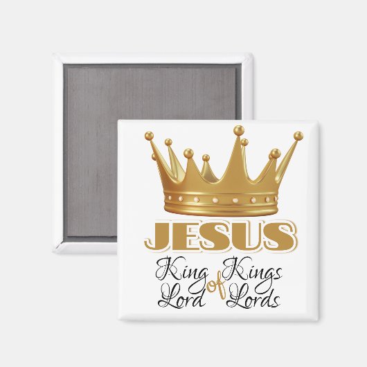 Jezus. Koning van Kings en Heer van Lords. Magneet (Voorkant / Achterkant)