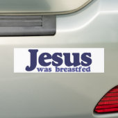 Jezus kreeg borstvoeding bumpersticker (Op auto)