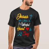 Jezus laat het hart zingen t-shirt (Voorkant)