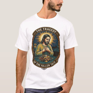 Jezus Laat Op De Nacht Taco Straatvoedsel Dronken  T-shirt
