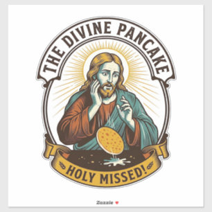 Jezus liet perfecte pannenkoek omdraaien mislukte  sticker