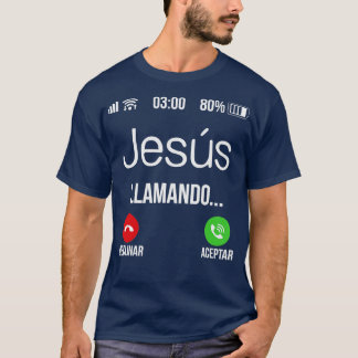 Jezus llamando Jezus noemt Spaans Christelijk T-shirt