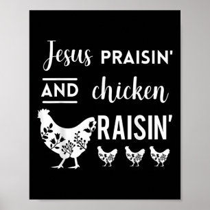 Jezus lofprijzing en kippenfokkerij grappige boerd poster
