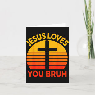 Jezus Loves Bruh Kruis Christelijk Kaart