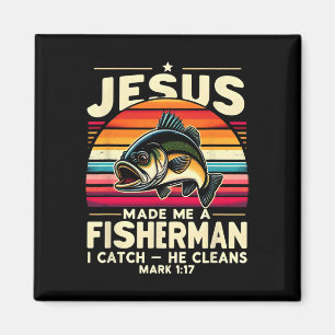 Jezus Maakte Me Een Visser Ik Vang Hij Maakt Visse Magneet