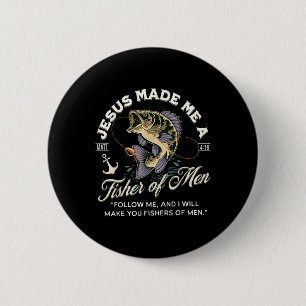 Jezus maakte me een visser van Mannen, een grappig Ronde Button 5,7 Cm