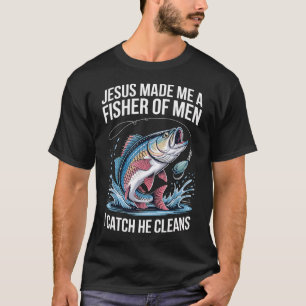 Jezus Maakte Me Een Visser Van Mensen T-shirt