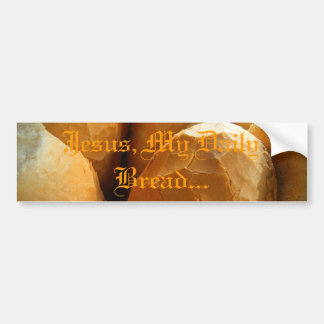 Jezus, mijn dagelijkse brood bumpersticker