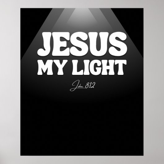 Jezus, mijn licht - Johannes 8:12 Poster (Voorkant)