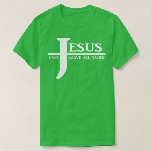 Jezus naam boven alle namen t-shirt (Design voorkant)