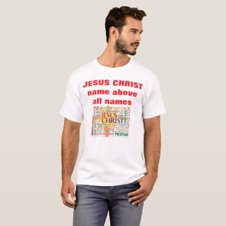 JEZUS NAAM BOVEN ALLE NAMEN T-SHIRT