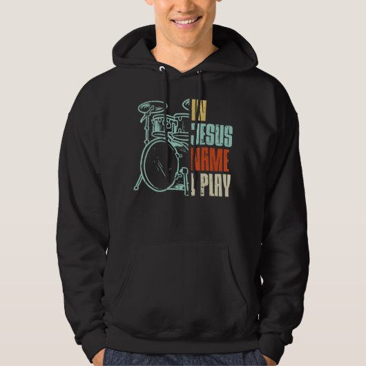 Jezus naam: Ik speel Drums God Drumming Muziek Chr Hoodie (Voorkant)