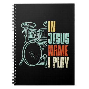 Jezus naam: Ik speel Drums God Drumming Muziek Chr Notitieboek