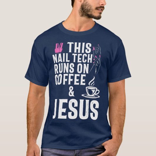 Jezus Nail Technicus Nail Tech Artist Gift T-shirt (Voorkant)