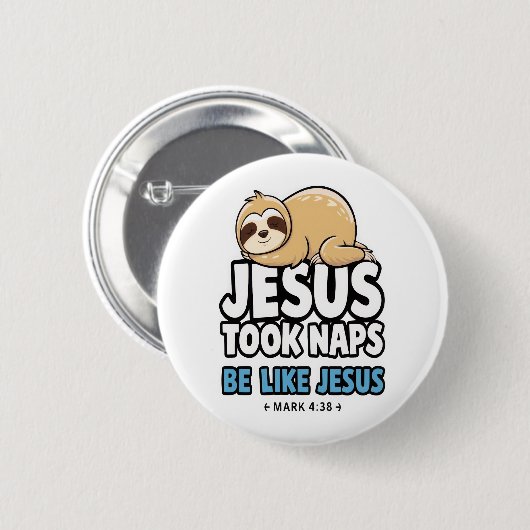 Jezus nam dutjes, grappige luiaard ronde button 5,7 cm (Voorkant /achterkant)