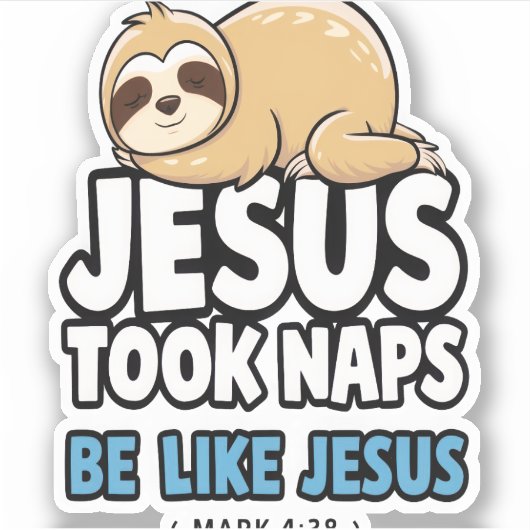 Jezus nam dutjes, grappige luiaard sticker (Voorkant)