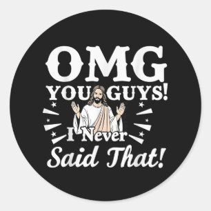 Jezus OMG, jullie hebben dat grappige geloof nooit Ronde Sticker