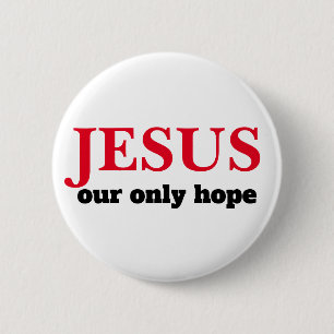 Jezus onze enige hoop ronde button 5,7 cm