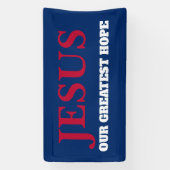 Jezus onze grootste hoop 2024 Verkiezingsveld Spandoek (Verticaal)