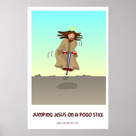 Jezus op een Pogo-stok pompen Poster (Voorkant)