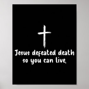 Jezus Overwon de Dood Zodat U Christelijk Geloof K Poster