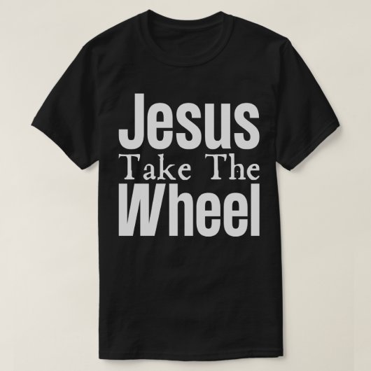 Jezus pakt het wiel aan t-shirt (Design voorkant)