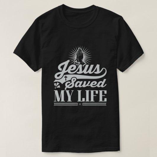 Jezus redde mijn leven in het shirt Jezus is een h (Design voorkant)