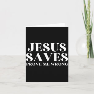 Jezus redt, Bewijs me verkeerd Christelijk geloof Kaart