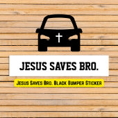 Jezus redt Bro. Black Bumpersticker