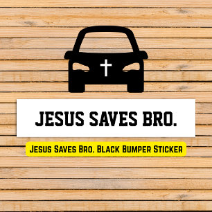 Jezus redt Bro. Black Bumpersticker