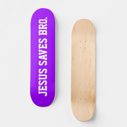 Jezus redt Bro. Neon Paars Skateboard (Voorkant)